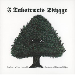 I Takstræets Skygge I Takstræets Skygge