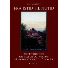 Fra istid til nutid Fra istid til nutid