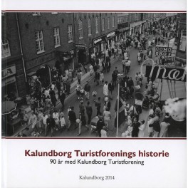 Kalundborg Turistforenings historie Kalundborg Turistforenings historie