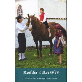 Rødder i Reerslev Rødder i Reerslev