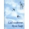 Lad svalerne flyve højt