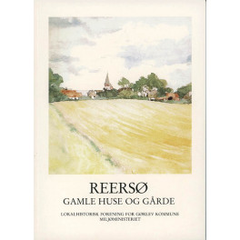 Reersø - gamle huse og gårde