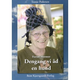 Dengang vi åd en hund Dengang vi åd en hund
