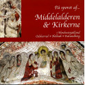 Middelaldren & Kirkerne