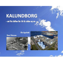 Kalundborg set fra luften for 50 &aring;r siden og nu
