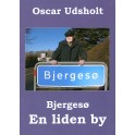 Bjergesø - en liden by