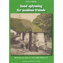 Sand oplysning for muldens frænde