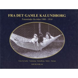 Fra det gamle Kalundborg - 2 Fra det gamle Kalundborg - 2